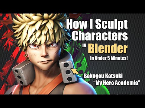 How I Sculpt a Character in 5 minutes – Bakugou [My Hero Academia]