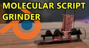 Molecular Script Grinder – Blender Physics