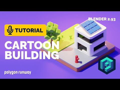Cartoon Building Tutorial in Blender 2.93 | Polygon Runway