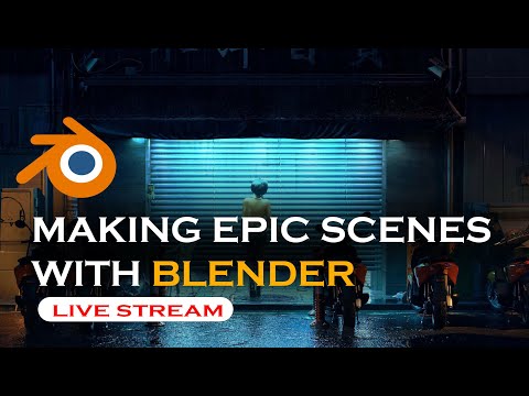 ? blender live  – making epic scenes in blender