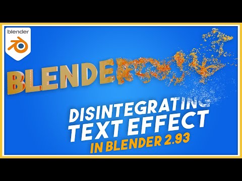 How To Create Disintegrating Text in Blender 2.93