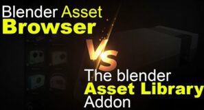 blender asset browser vs the asset library addon