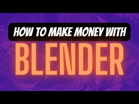 10 Creative Ways to Make Money with Blender