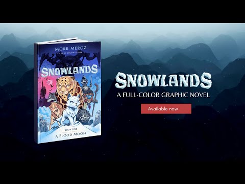Snowlands graphic novel is now AVAILABLE!