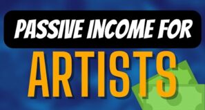 10 Passive Income Ideas for Beginner 3D Artists