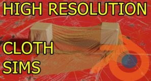 High Resolution Cloth Sims – Blender