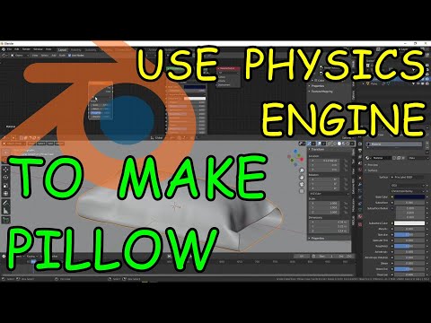 Use Blender’s Physics Engine To Help Create A Pillow With Pillow Case