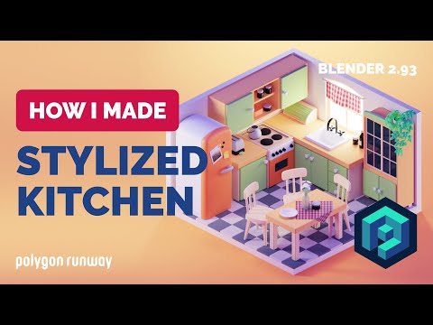 Stylized Kitchen in Blender 2.93 – 3D Modeling Process | Polygon Runway