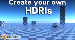 Create your own HDRIs in Blender (Tutorial)
