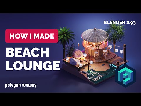Summer Beach Lounge in Blender 2.93 – 3D Modeling Process | Polygon Runway