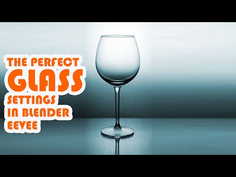 blender  perfect glass settings for glass in eevee