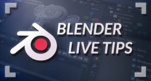 Blender Live Tips