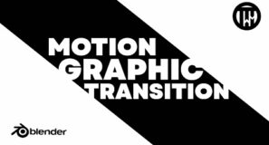 Opening Transition Motion Graphic – Blender Tutorial