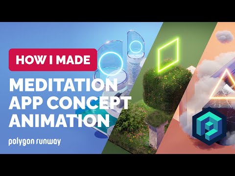 Meditation 3D App Concept in Blender 3.0 Process Video | Polygon Runway