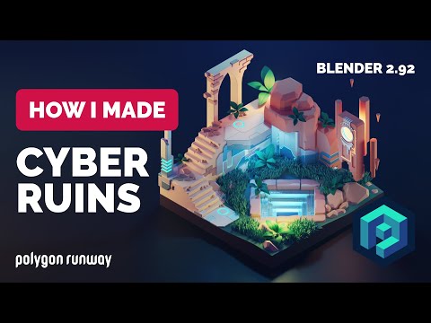Stylized Cyber Ruins in Blender 2.92 – 3D Modeling Process