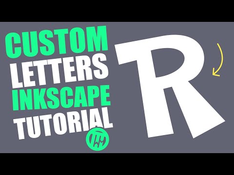 How to Create Custom Letters in Inkscape – Tutorial