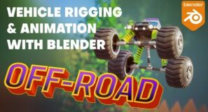 OFF-ROAD | Vehicle Rigging and Animation with Blender | Course Trailer