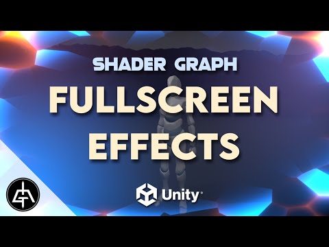 Unity Shader Graph – Fullscreen Effects Tutorial