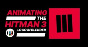 Animating The Hitman 3 Logo in Blender