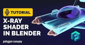 X-Ray Shader Tutorial inBlender 2.93 | Polygon Runway