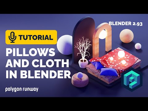 Pillows and Cloth Simulation Tutorial in Blender 2.93 | Polygon Runway