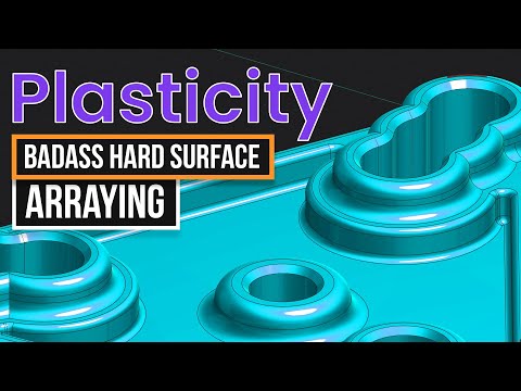 Hard-Surface Modeling In Plasticity 3D Arrays Unlocked | Part 5