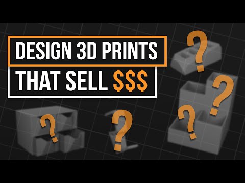 How Design Products That Sell | 3d Printing