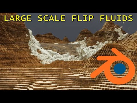 Large Scale Flip Fluid Test – Blender
