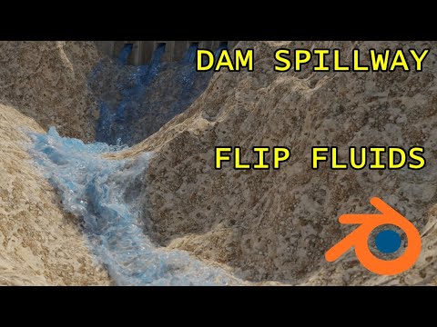 Dam Spillway Flip Fluids – Blender