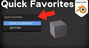 How to Use Blender’s Quick Favorites (Tutorial)