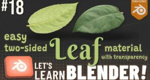 Let’s Learn Blender!: Two-Sided Leaf Material