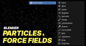 Blender Tutorial – Particles and Force Fields