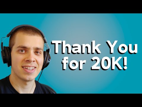 Thank You For 20K!