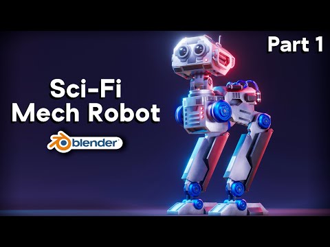 Sci-Fi Mech Robot – Part 1 (Blender Tutorial)