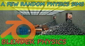 A Few Random Blender Physics Sims