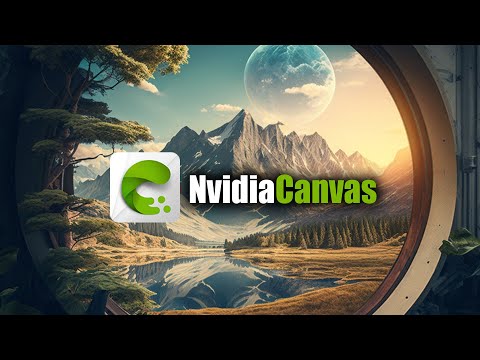 NVIDIA Canvas is here