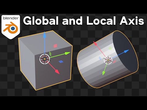 Understanding Global and Local Axis in Blender (Tutorial)