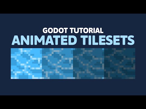 Godot Tutorial – Creating Animated Tilesets
