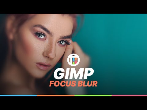 HOW TO FOCUS BLUR – PHOTOMANIPULATION GIMP TUTORIAL