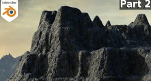 Creating Realistic Rocky Mountains in Blender – Part 2 (Tutorial)