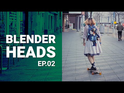 BLENDERHEADS – Ep. 2
