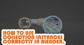 how to use blender collection instances correctly
