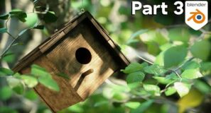 Birdhouse Nature Animation – Part 3 (Blender Tutorial)
