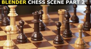 Blender Tutorial: Make A Chess Scene | Part 2