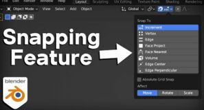 How to Use Blender’s Snapping Feature (Tutorial)