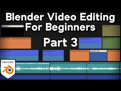 Video Editing with Blender for Complete Beginners – Part 3