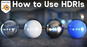 How to Light your Scenes with HDRIs in Blender