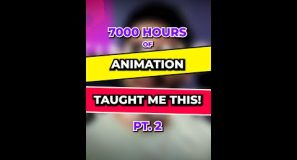 ✏ What 7000+ hours of animating has taught me (Pt.3)