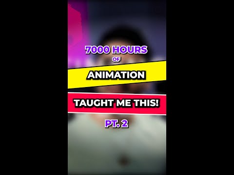 ✏ What 7000+ hours of animating has taught me (Pt.3)
