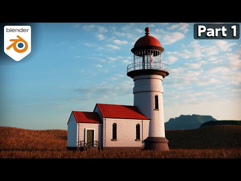 Creating a Lighthouse in Blender – Part 1 (Tutorial)